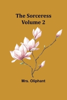 The Sorceress; Volume 2 9357968830 Book Cover
