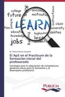 El APS En El Practicum de La Formacion Inicial del Profesorado 363955504X Book Cover