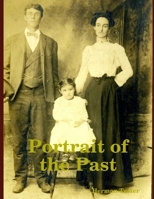 Portrait of the Past 0578090414 Book Cover