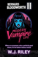 Bernard Bloodworth - Modern Vampire Life B0GFT5YHLN Book Cover
