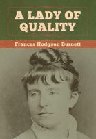 A Lady of Quality 1843915294 Book Cover