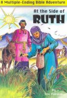 At the Side of Ruth: A Multiple-Ending Bible Adventure 0819807710 Book Cover