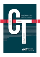 Charge Transport in DNA - Insights from Simulations 3731500825 Book Cover