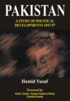 PAKISTAN: A STUDY OF POLITICAL DEVELOPMENTS 1947-97 9693509889 Book Cover