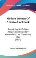 Modern Women of America Cookbook 101646830X Book Cover