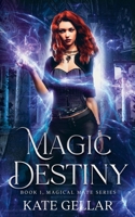 Magic Destiny B09T92J49F Book Cover
