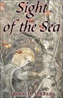 Sight of the Sea: A Story of the Flood 1413786987 Book Cover