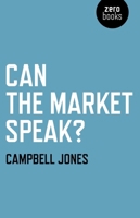Can the Market Speak? 1846945372 Book Cover