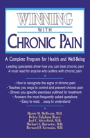 Winning with Chronic Pain: A Complete Program for Health and Well-being (Consumer Health Library) 0879758783 Book Cover