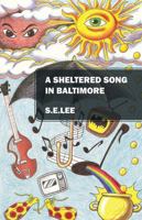 A Sheltered Song in Baltimore 1478776064 Book Cover