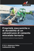 Proprietà meccaniche e di durabilità di un calcestruzzo di cemento miscelato ternario (Italian Edition) 6208184444 Book Cover