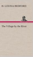 The Village by the River 9368091315 Book Cover