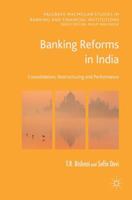 Banking Reforms in India: Consolidation, Restructuring and Performance 3319556622 Book Cover
