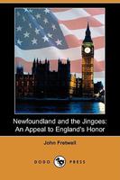 Newfoundland and the Jingoes 3337327427 Book Cover