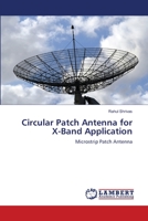 Circular Patch Antenna for X-Band Application: Microstrip Patch Antenna 365945785X Book Cover