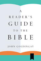 A Reader's Guide to the Bible 0830851747 Book Cover