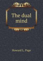 The Dual Mind 5518937989 Book Cover