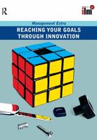 Reaching Your Goals Through Innovation 0080465277 Book Cover