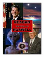 Reagan Briefing on Roswell, UFOs & ALIENS Really Exist! Blue Planet Project Book 0991494237 Book Cover