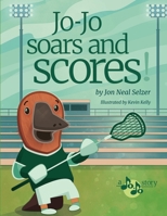 Jo-Jo Soars and Scores: A Gentle Tale of Physical Challenges and Artistic Solutions for Success! (Jo-Jo’s Art Adventures) B0GV39VXJW Book Cover