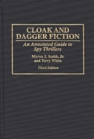 Cloak and Dagger Fiction: An Annotated Guide to Spy Thrillers 0313277001 Book Cover