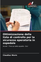 Ottimizzazione della lista di controllo per la sicurezza operatoria in ospedale 6209643965 Book Cover