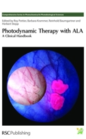 Photodynamic Therapy with ALA: A Clinical Handbook (Comprehensive Series in Photochemical & Photobiological Sciences) 0854043411 Book Cover