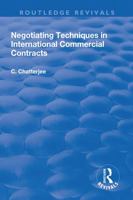 Negotiating Techniques in International Commercial Contracts 075462031X Book Cover