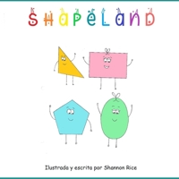 Shapeland: (Spanish Version) B09TV45C1J Book Cover