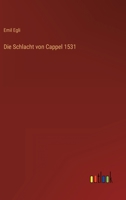 Die Schlacht Von Cappel, 1531 1241768862 Book Cover