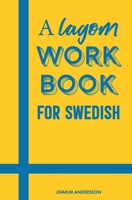 A Lagom Workbook for Swedish 9198718967 Book Cover