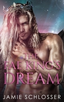 The Fae King's Dream B08NF356DQ Book Cover