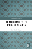 Le marchand et les poids et mesures 1032345470 Book Cover
