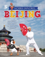 Norrie Explores... Beijing 0716653249 Book Cover