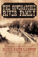 The Oswegatchie River Family 1463434189 Book Cover