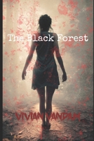 The Black Forest: An Extreme Horror Novel B0C2S71MXM Book Cover