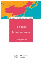 La Chine, territoire et société 2011451310 Book Cover