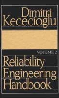 Reliability Engineering Handbook 0137723024 Book Cover