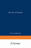 Joy Of Science: EXCELLENCE AND ITS REWARDS 030642035X Book Cover