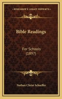 Bible Readings for Schools 1022069152 Book Cover