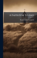 A Faith For To-day B0FK9SLB27 Book Cover