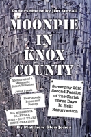 Moonpie in Knox County 1498437273 Book Cover