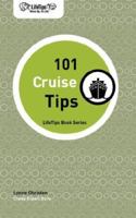 LifeTips 101 Cruise Tips (Lifetips 101) 1602750335 Book Cover