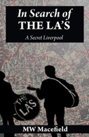 In Search of the La's - A Secret Liverpool B0B95512G3 Book Cover