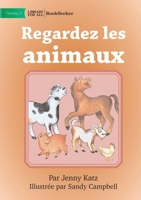 Look at the Animals - Regardez les animaux 1922849839 Book Cover