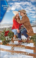 The Rancher's Christmas Reunion 1335594272 Book Cover