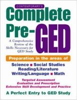 Contemporary's Complete Pre-GED : A Comprehensive Review of the Skills Necessary for GED Study 0809228874 Book Cover
