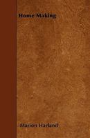 Home Making 1358651981 Book Cover