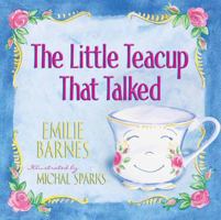 The Little Teacup That Talked 0736920099 Book Cover