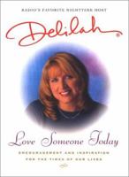 Love Someone Today: Encouragement and Inspiration for the Times of Our Lives 0743217160 Book Cover